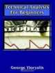 Technical Analysis For Beginners, George Yioryalis 