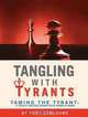 Tangling with Tyrants: Taming the Tyrant Workbook, Tony Deblauwe 
