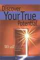 Discover Your True Potential, R. Ian Seymour 