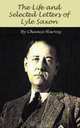 The Life and Selected Letters of Lyle Saxon, Chance Harvey 