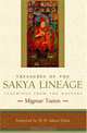 Treasures of the Sakya Lineage: Teachings from the Masters (Paths of Liberation Series), Migmar Tseten 