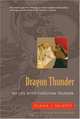 Dragon Thunder: My Life with Chogyam Trungpa, Diana J. Mukpo, Carolyn Rose Gimian 