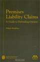 Premises Liability Claims: A Guide to Defending Owners, William Ricigliano 