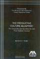 The Productive Culture Blueprint, Debra H. Snider 