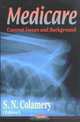 Medicare: Current Issues and Background, 