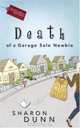 Death of a Garage Sale Newbie (Bargain Hunters Mysteries, No. 1), Sharon Dunn 