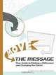Move the Message: How to Make Your Case Effectively and Change the World, Josephine Bellaccomo 