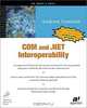 COM and .NET Interoperability, Andrew Troelsen 