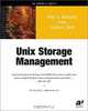 Unix Storage Management, Ray A. Kampa, Lydia V. Bell 