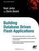 Building Database Driven Flash Applications, Darin Beard, Noel Jerke 