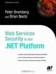 Expert Web Services Security in the .NET Platform, Brian Nantz 