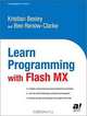Learn Programming with Flash MX, Kristian Besley, Ben Renow-Clarke 