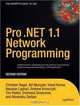 Pro .NET 1.1 Network Programming, Second Edition, Christian Nagel, Ajit Mungale, Vinod Kumar, Nauman Laghari, Andrew Krowczyk, Tim Parker, Srinivasa S 