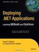 Deploying .NET Applications: Learning MSBuild and ClickOnce, Sayed Y. Hashimi, Sayed Ibrahim Hashimi 