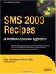 SMS Recipes: A Problem-Solution Approach, Greg Ramsey, Warren Byle 