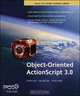 Object-Oriented ActionScript 3.0, Todd Yard, Peter Elst, Sas Jacobs 