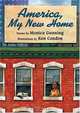 America, My New Home: Poems, Monica Gunning 