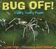 Bug Off!: Creepy, Crawly Poems, Jane Yolen 