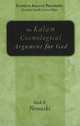 The Kalam Cosmological Argument for God (Studies in Analytic Philosophy), Mark R. Nowacki 