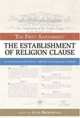 The Establishment of Religion Clause: The First Amendment (Bill of Rights Series), 