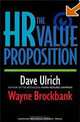 The Hr Value Proposition, David Ulrich, Wayne Brockbank 