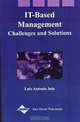 IT-Based Management: Challenges and Solutions, Luiz Antonia Joia 