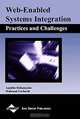Web-Enabled Systems Integration: Practices and Challenges, Ajantha Dahanayake, Waltraud Gerhardt 