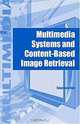 Multimedia Systems and Content-Based Image Retrieval, Sagarmay Deb 