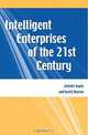 Intelligent Enterprises of the 21st Century, Jatinder N. D. Gupta, Sushil K. Sharma 