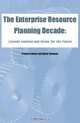 The Enterprise Resource Planning Decade: Lessons Learned and Issues for the Future, Frederic Adam 