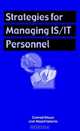 Strategies for Managing Is/It Personnel, Magid Igbaria 