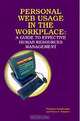 Personal Web Usage in the Workplace: A Guide to Effective Human Resources Management, Murugan Anandarajan, Claire A. Simmers 