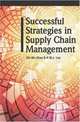 Successful Strategies in Supply Chain Management, 