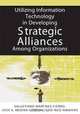 Utilizing Information Technology in Developing Strategic Alliances Among Organizations (N/A), Salustiano Martinez-fierro, Jose Aurelio Medina-Garrido, Jose Ruiz-navarro 