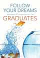 Follow Your Dreams: Wisdom and Inspiration for Graduates, Integrity 