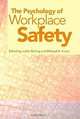 The Psychology of Workplace Safety, Julian Barling, Michael R. Frone 