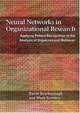Neural Networks in Organizational Research: Applying Pattern Recognition to the Analysis of Organizational Behavior, David Scarborough, Mark John Somers 