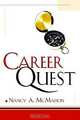 Career Quest, Nancy A. McMahon 