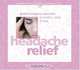 Headache Relief: Guided Imagery Exercises to Soothe, Relax and Heal (Guided Self-Healing Practices), Martin, M.D. Rossman 