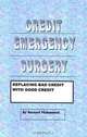 Credit Emergency Surgery, Bernard Muhammad 