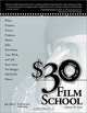 $30 Film School, Michael W. Dean 