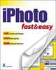 iPhoto 2 Fast & Easy, Lisa A. Bucki 