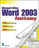 Microsoft Word 2003 Fast & Easy (Fast & Easy), Diane Koers 