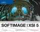 SOFTIMAGE | XSI 5: The Official Guide (Revealed), Anthony Rossano 
