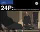24P: Make Your Digital Movies Look Like Hollywood, Pete Shaner 