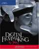 Digital Filmmaking for Teens (For Teens), Pete Shaner 