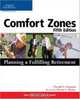Comfort Zones: Planning a Fulfilling Retirement, 5th Edition, Marion E. Haynes 
