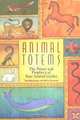 Animal Totems: The Power and Prophecy of Your Animal Guides, Millie Gemondo, Trish MacGregor 