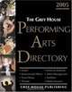 The Grey House Performing Arts Directory 2005 (Grey House Performing Arts Directory (Paperback)), 