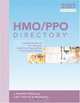 Hmo/Ppo Directory 2005: Detailed Profiles of U.S. Managed Healthcare Organizations & Key Decision Makers (Hmo/Ppo Directory), 